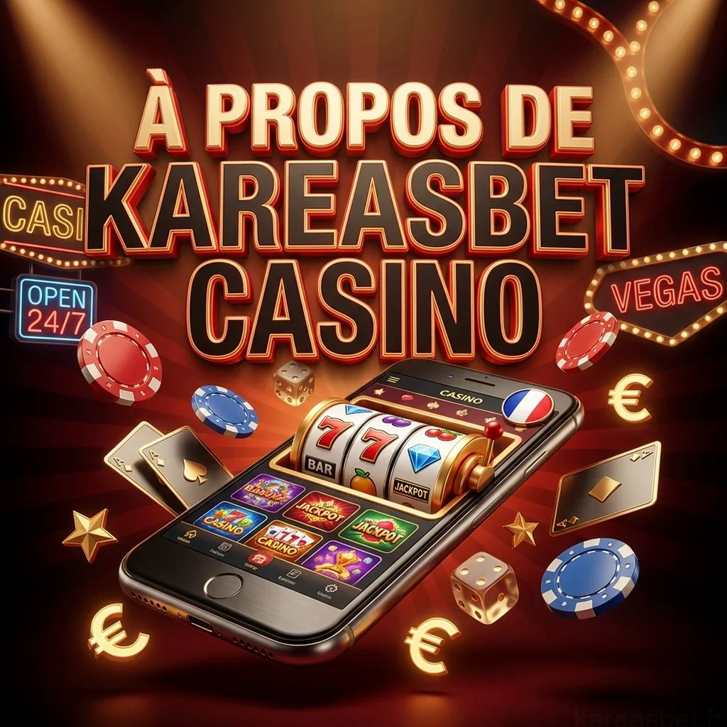 À propos de Kareasbet Casino